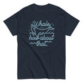 Whale How About That Men's Classic Tee