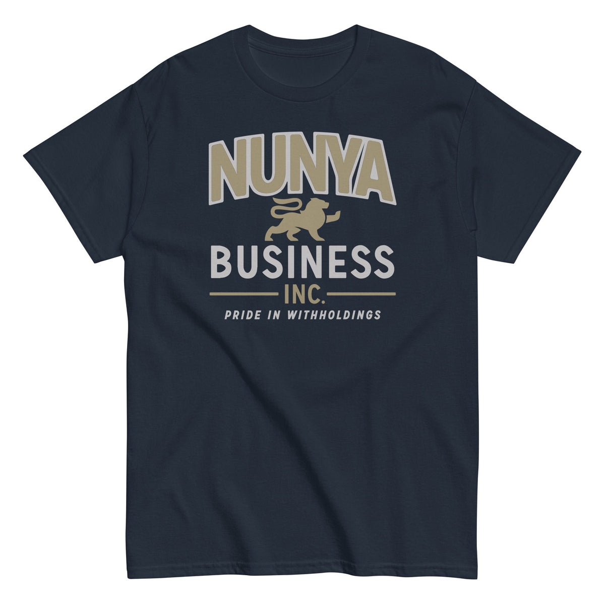 Nunya Business Men's Classic Tee
