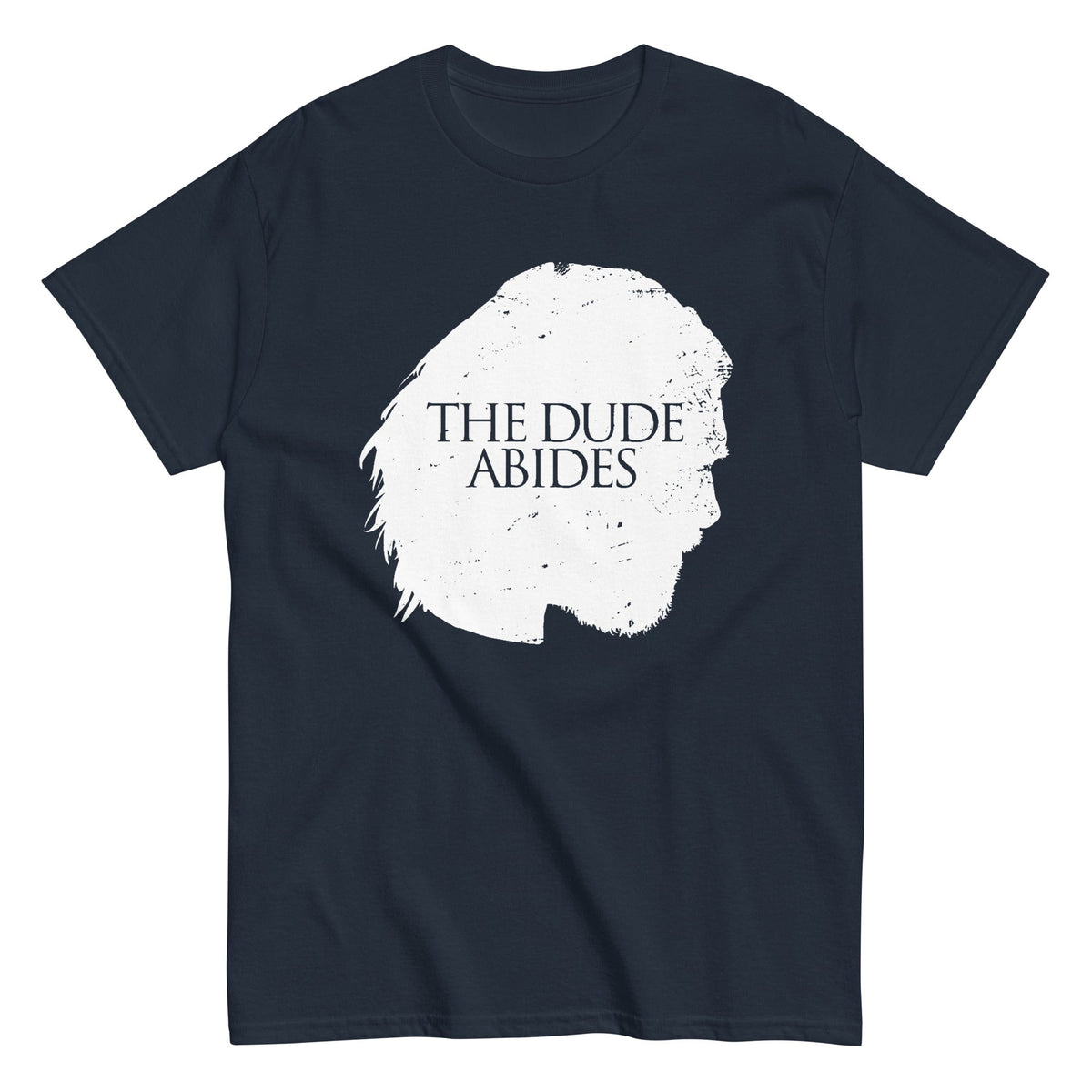The Dude Abides Men's Classic Tee