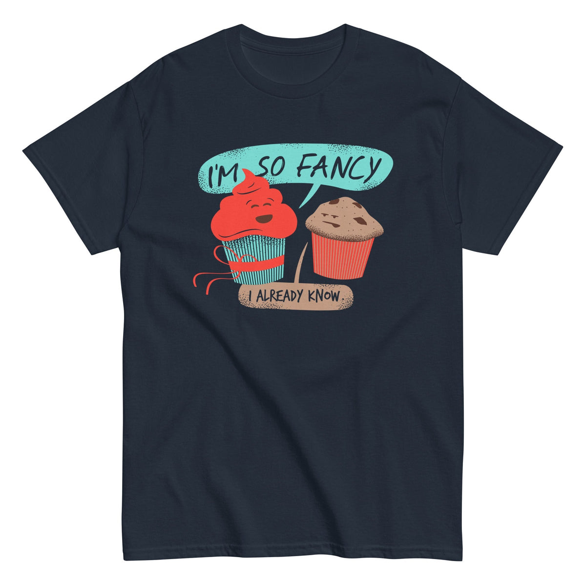 I'm So Fancy Men's Classic Tee