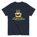 He Has No Idea His Head Is On Fire Men's Classic Tee