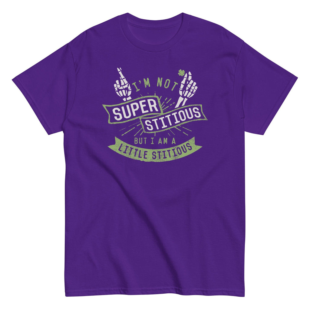 I'm Not Superstitious, But I Am A Little Stitious Men's Classic Tee