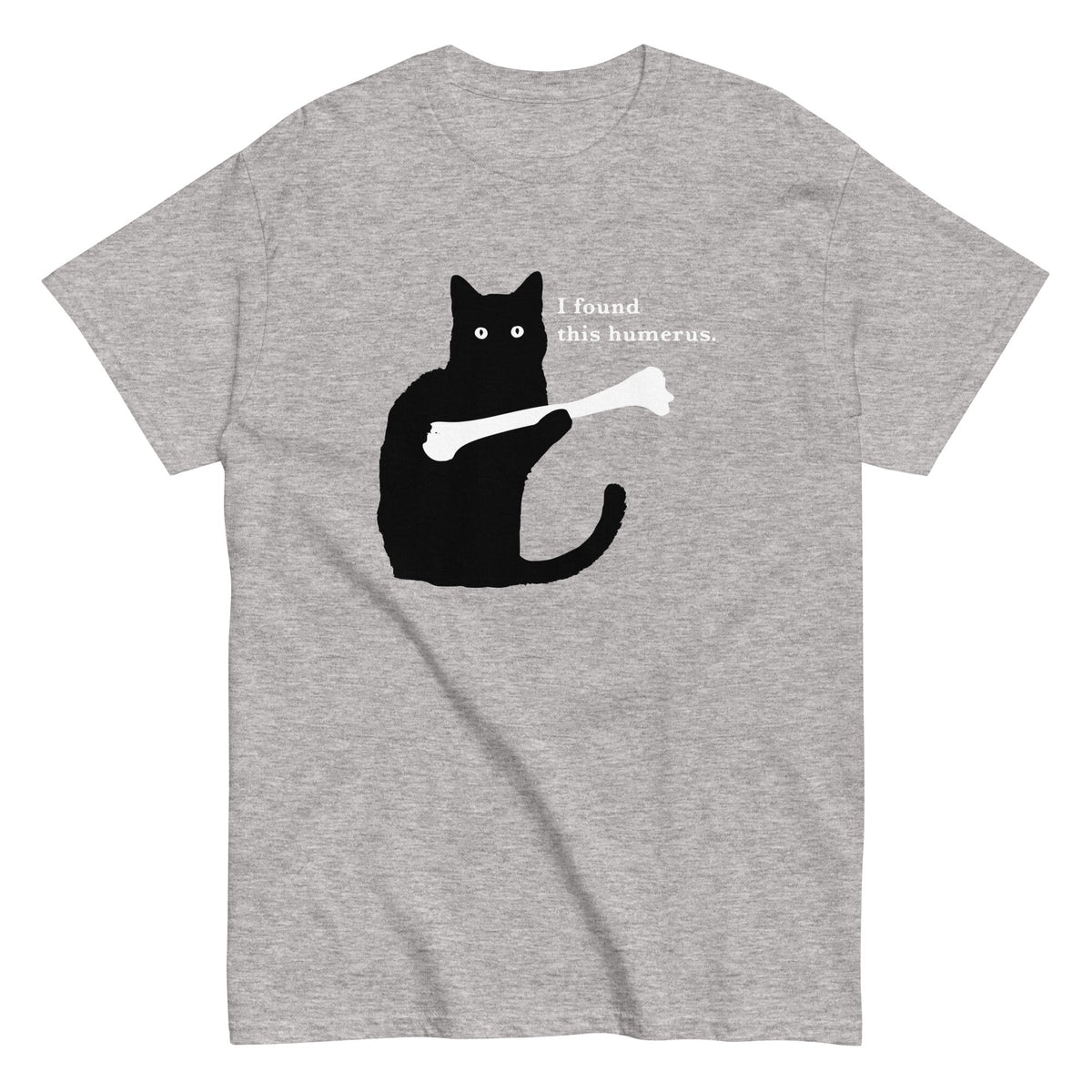 I Found This Humerus Men's Classic Tee
