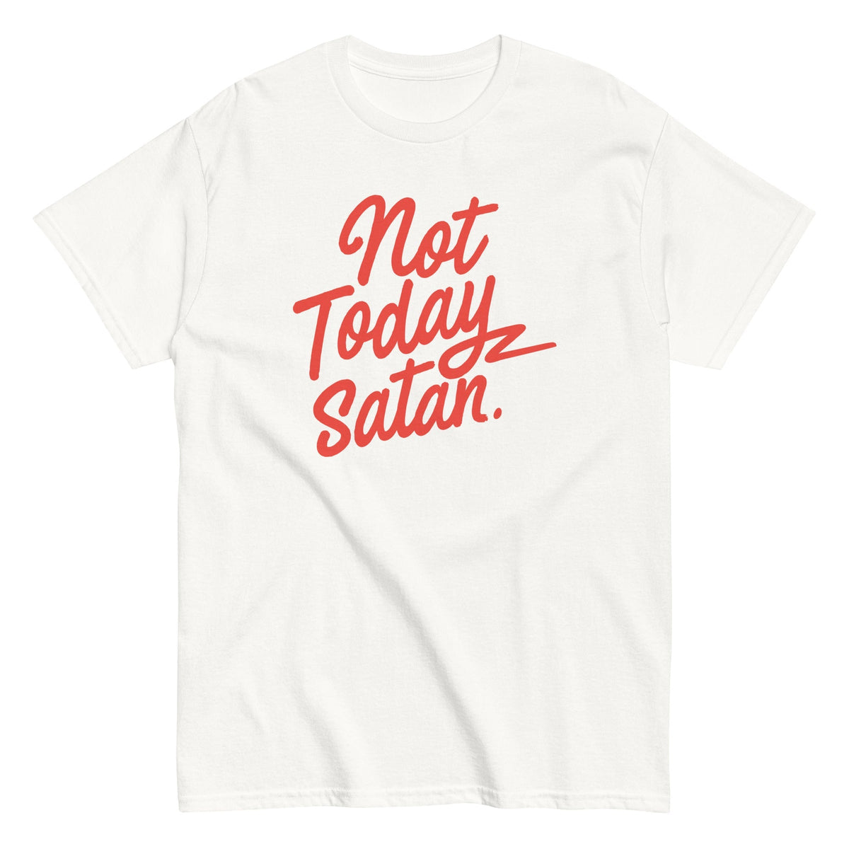 Not Today Satan Men's Classic Tee