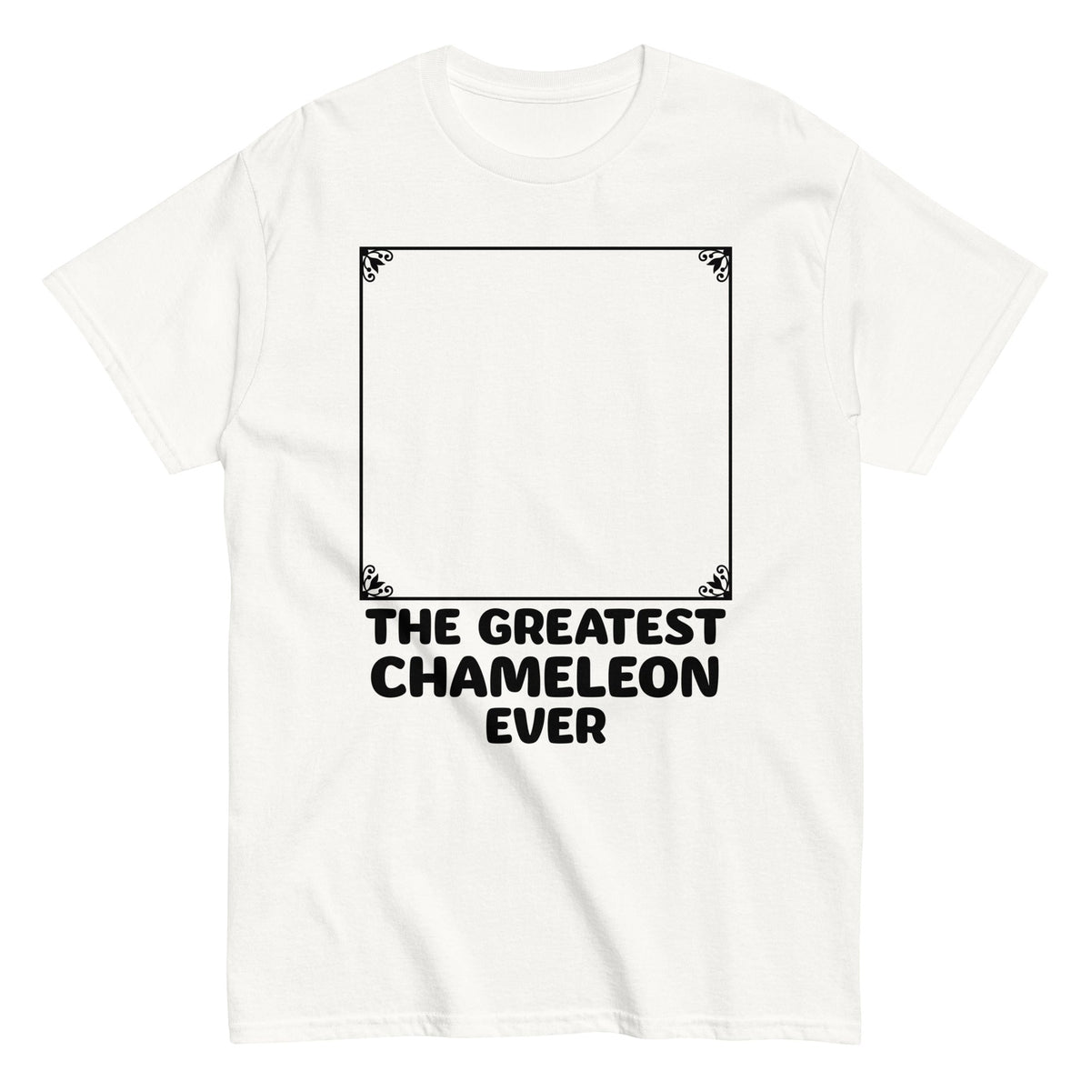 The Greatest Chameleon Ever Men's Classic Tee