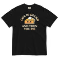 Life Is Gourd And Then You Pie Men's Relaxed Fit Tee