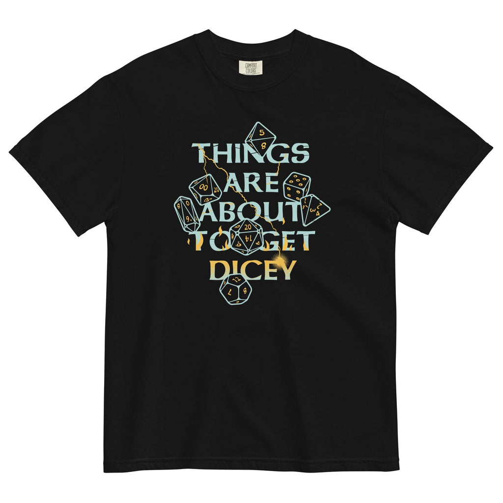 Things Are About To Get Dicey Men's Relaxed Fit Tee