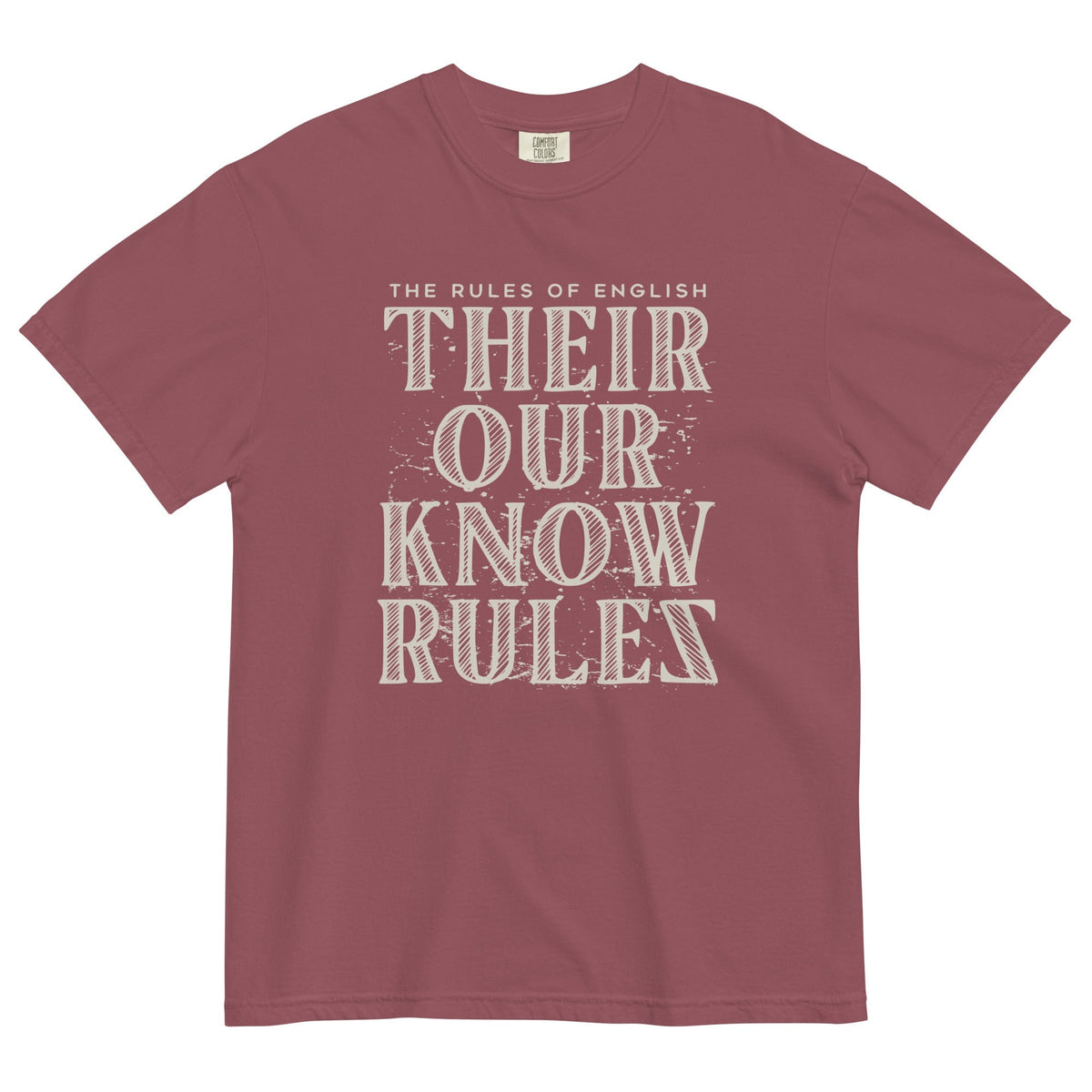 Their Our Know Rules Men's Relaxed Fit Tee
