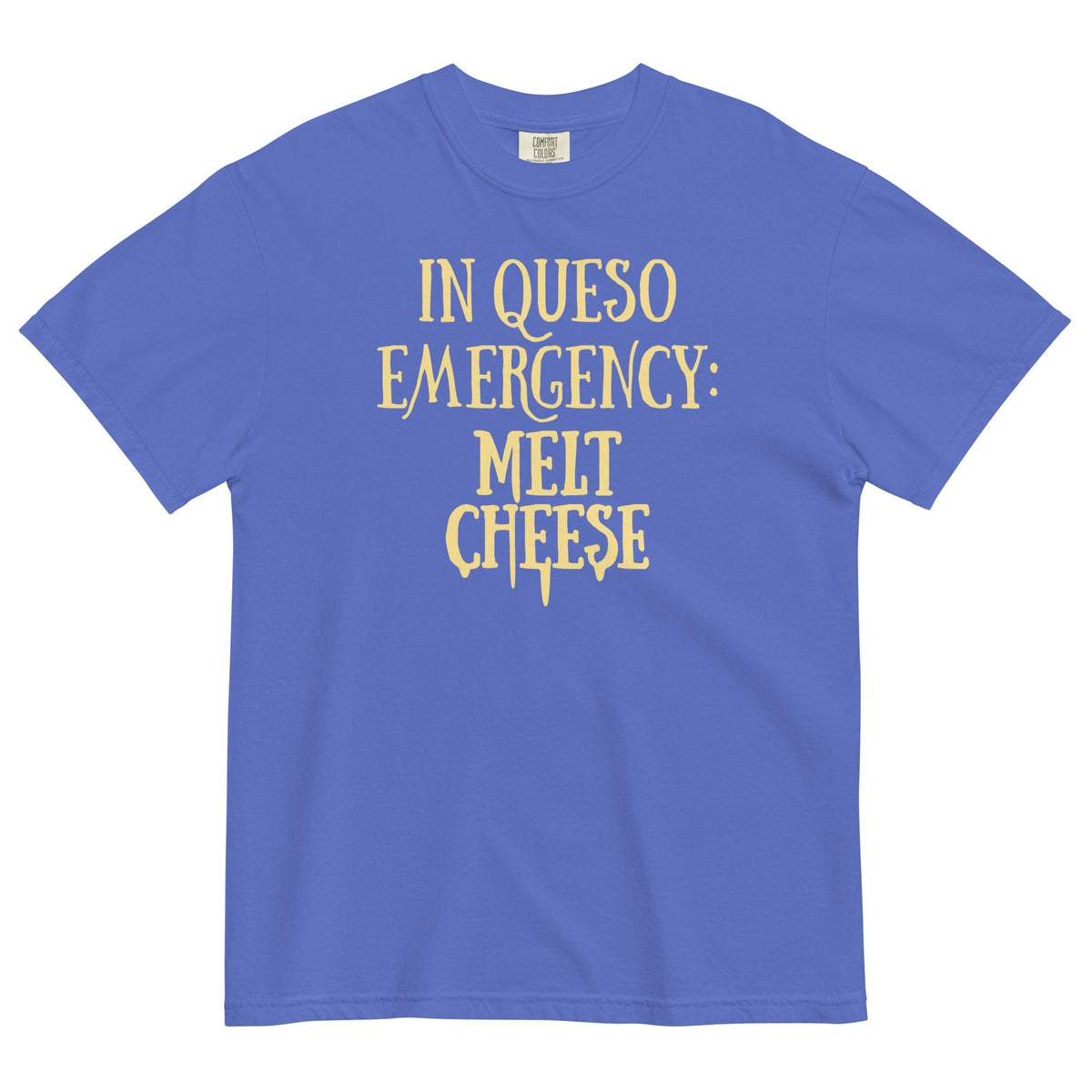 In Queso Emergency: Melt Cheese Men's Relaxed Fit Tee
