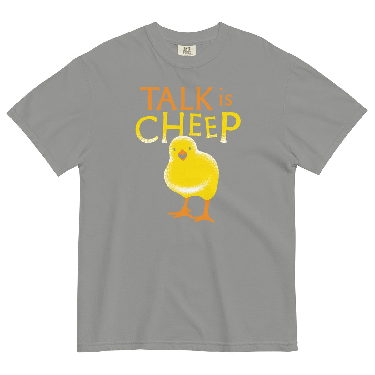 Talk Is Cheep Men's Relaxed Fit Tee