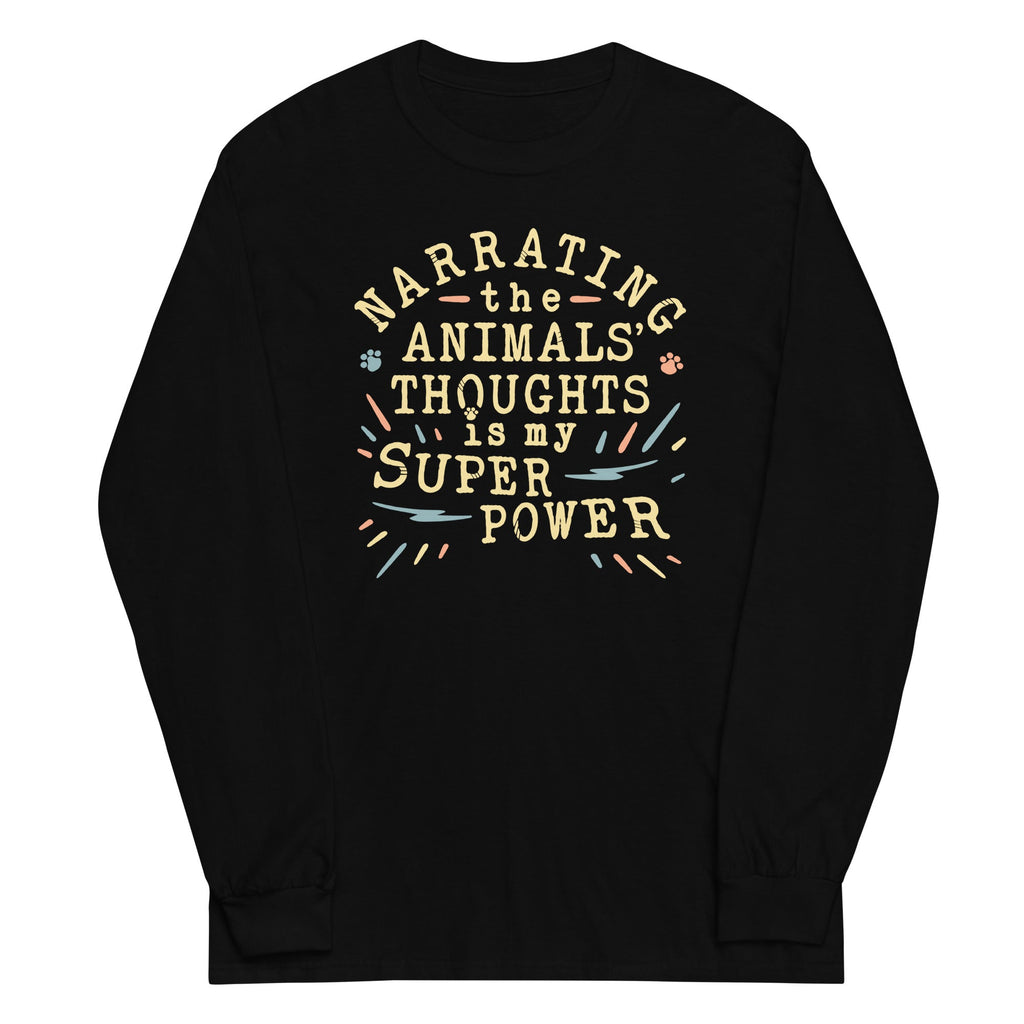 Narrating The Animals Thoughts Unisex