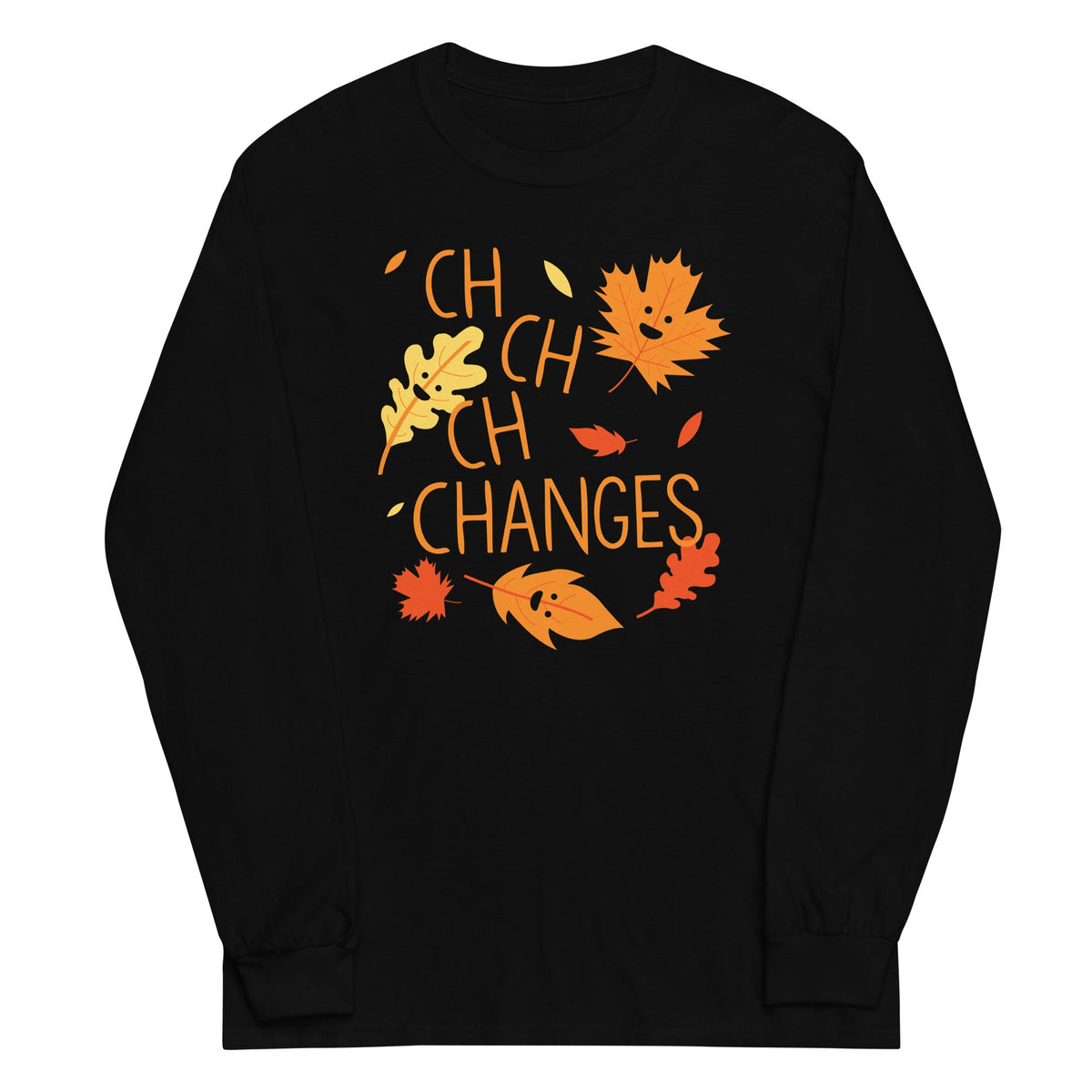 Ch-Ch-Ch-Changes Unisex