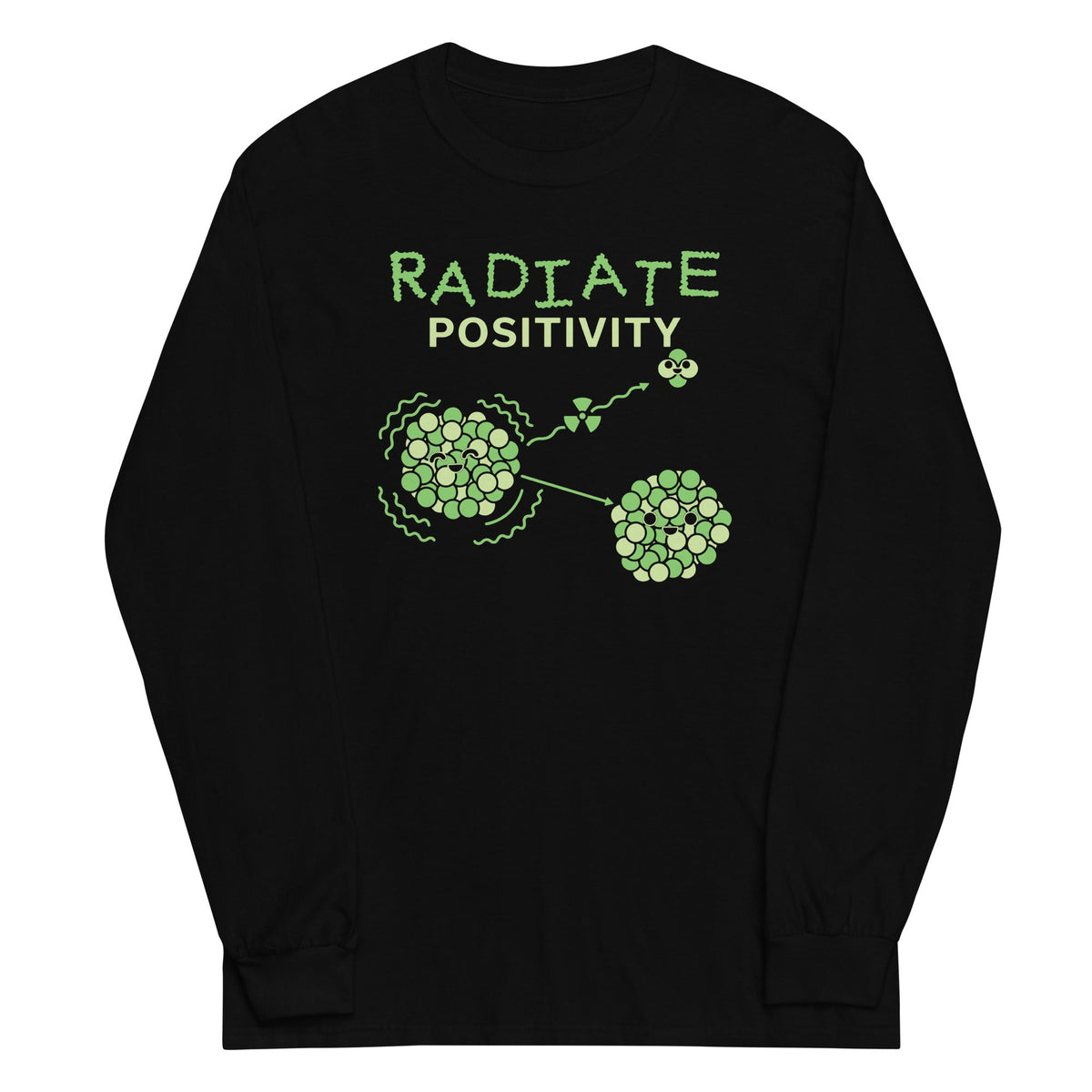 Radiate Positivity Unisex