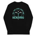 All The Cool Kids Are Reading Unisex