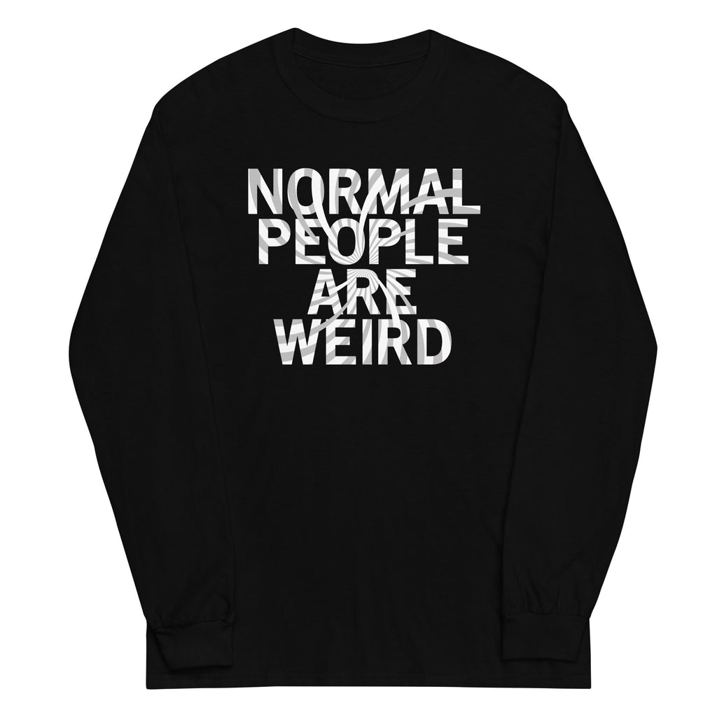 Normal People Are Weird Unisex