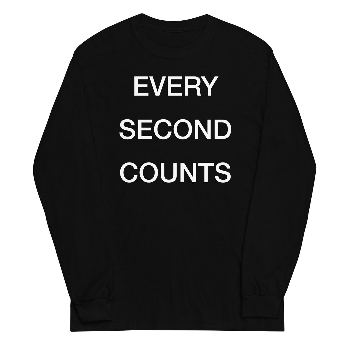 Every Second Counts Unisex