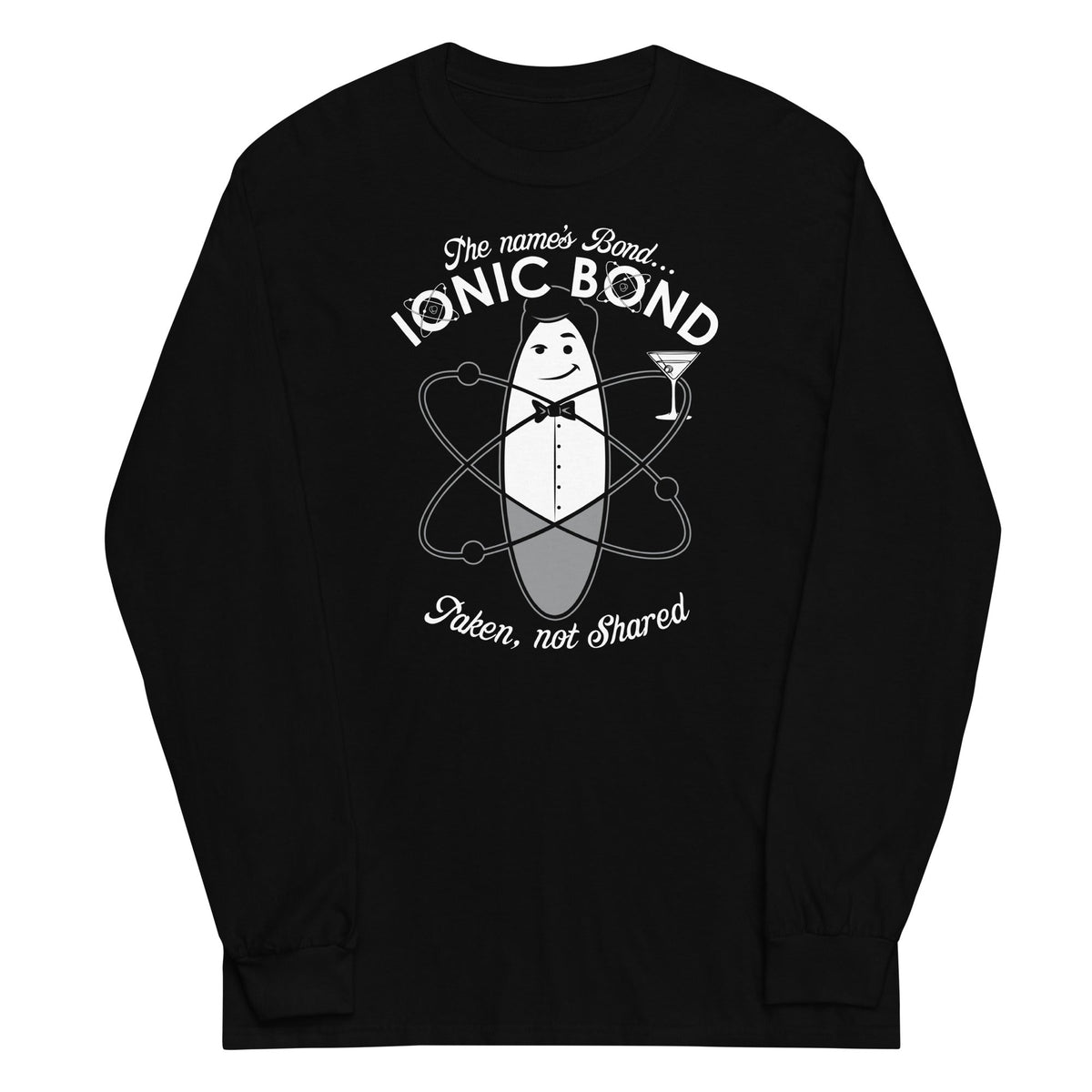 The Name's Bond, Ionic Bond Unisex