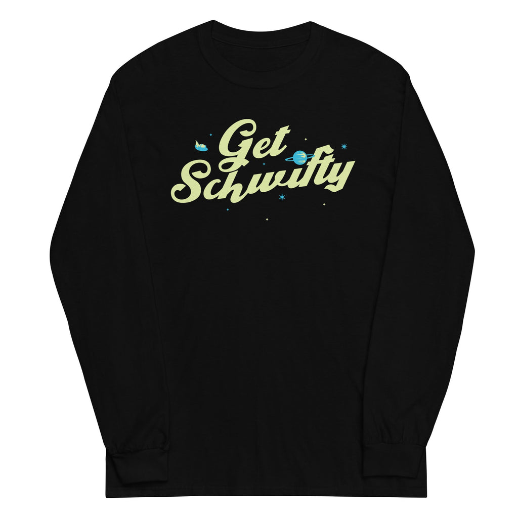 Get Schwifty Unisex