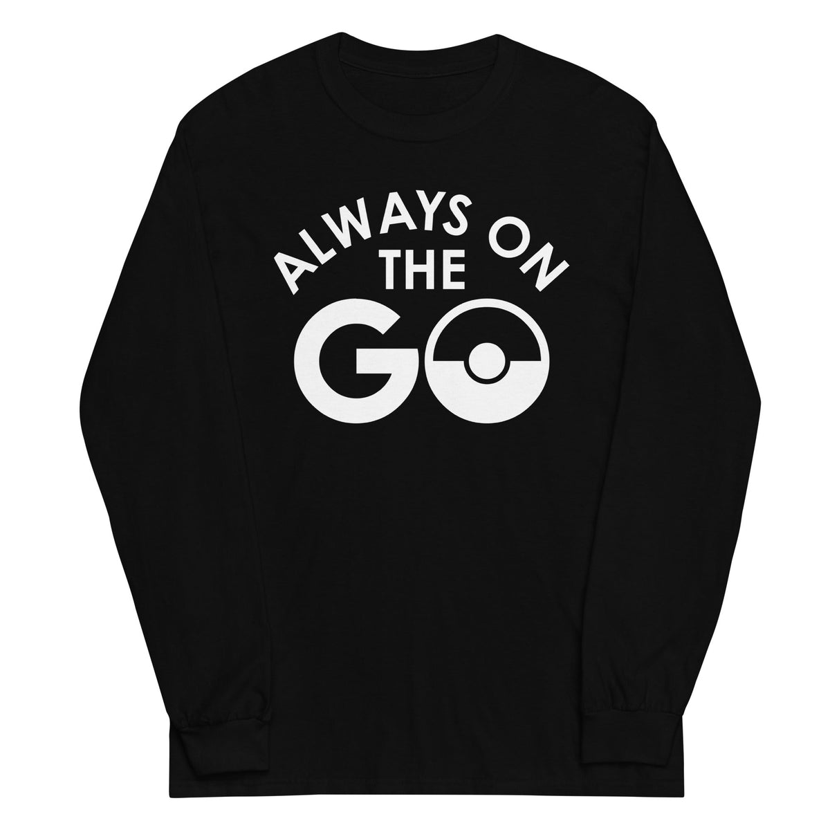 Always On The Go Unisex