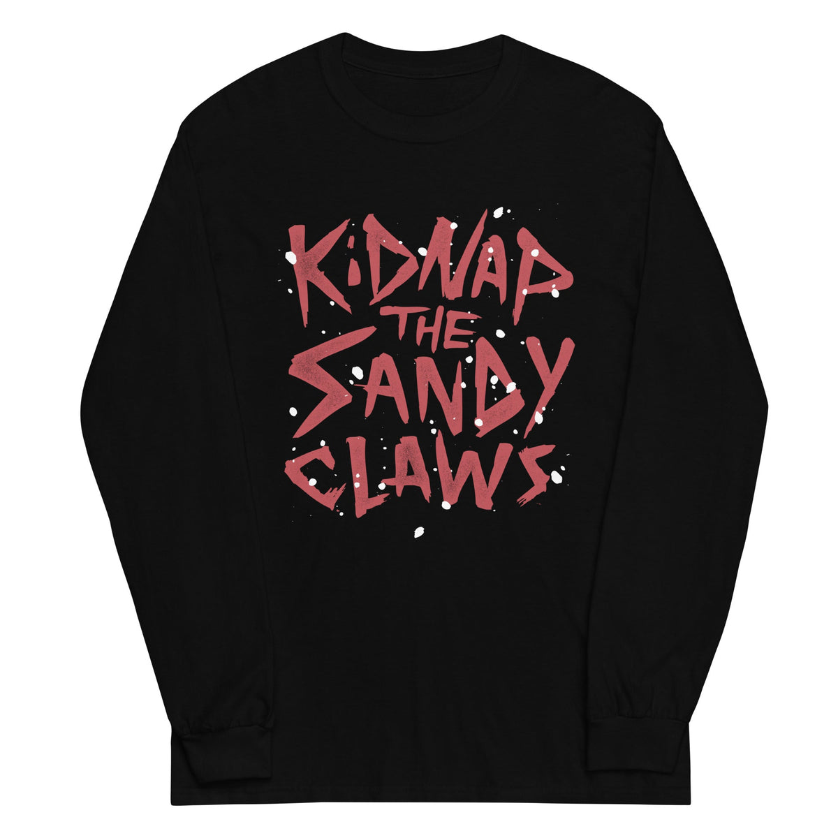Kidnap The Sandy Claws Unisex