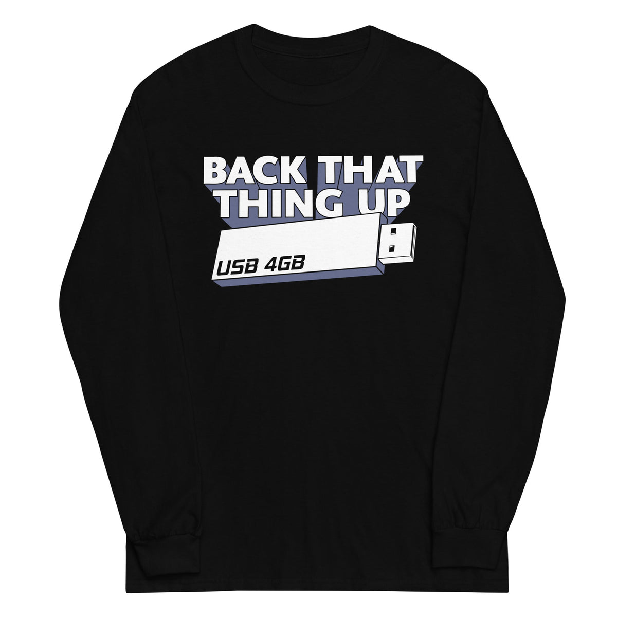Back That Thing Up Unisex