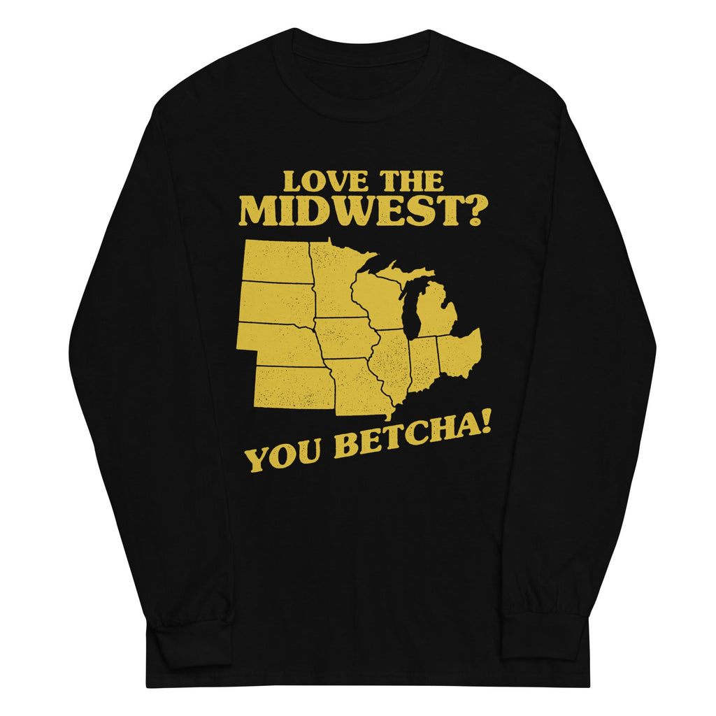 Love The Midwest? You Betcha! Unisex
