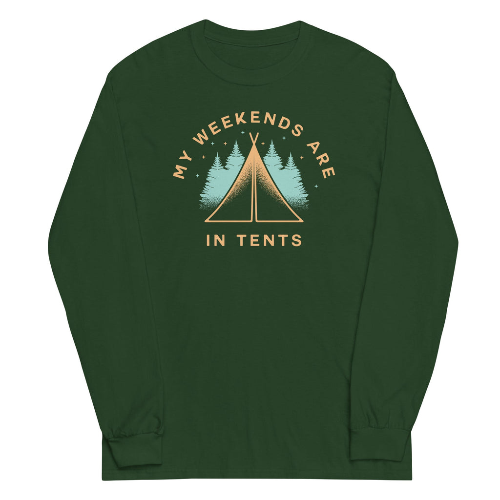 My Weekends Are In Tents Unisex