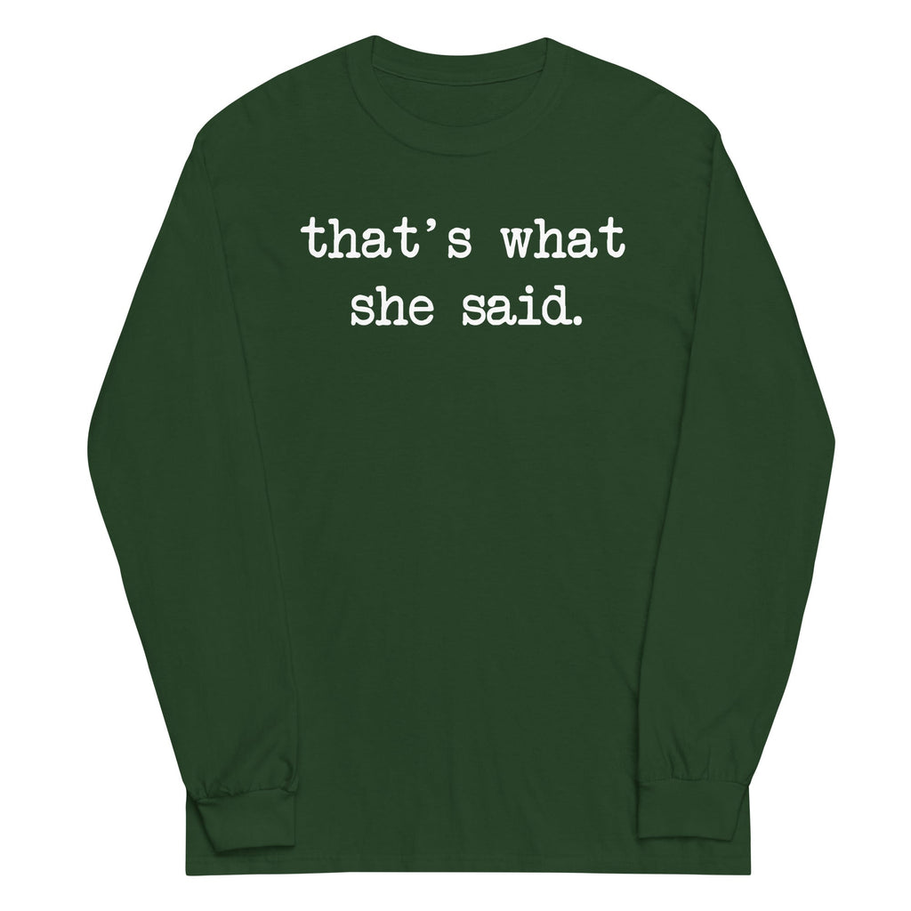 That's What She Said Unisex