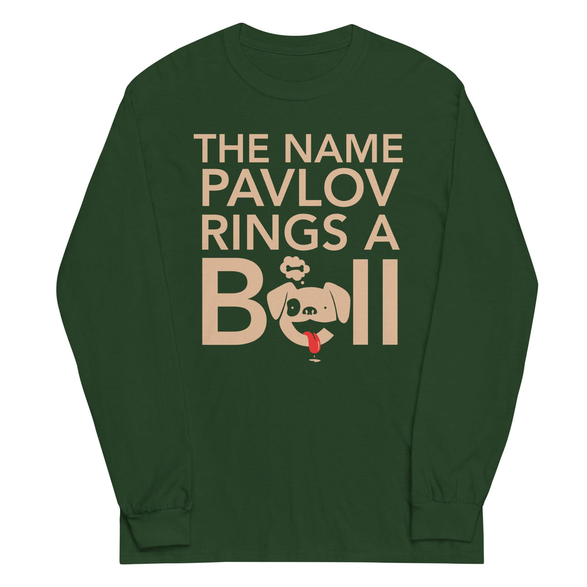 The Name Pavlov Rings A Bell Unisex