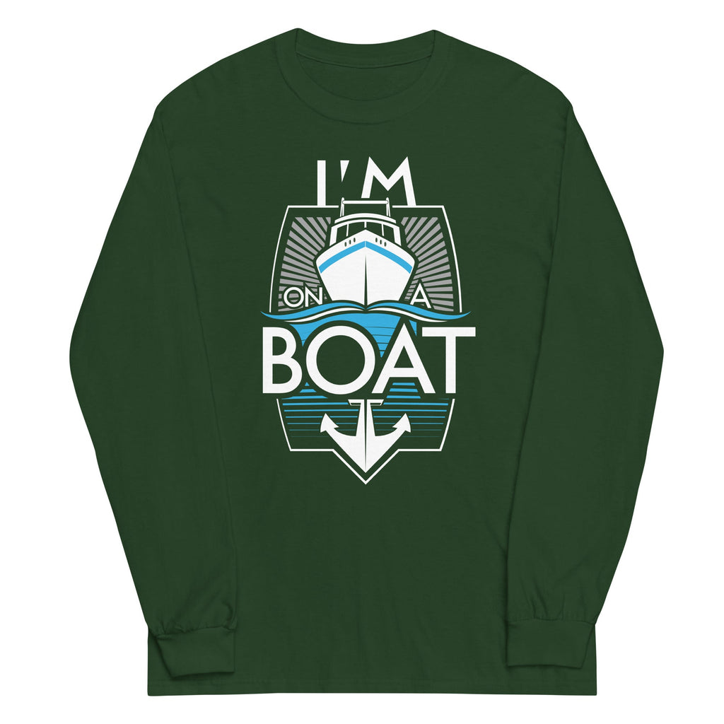 I'm On A Boat Unisex
