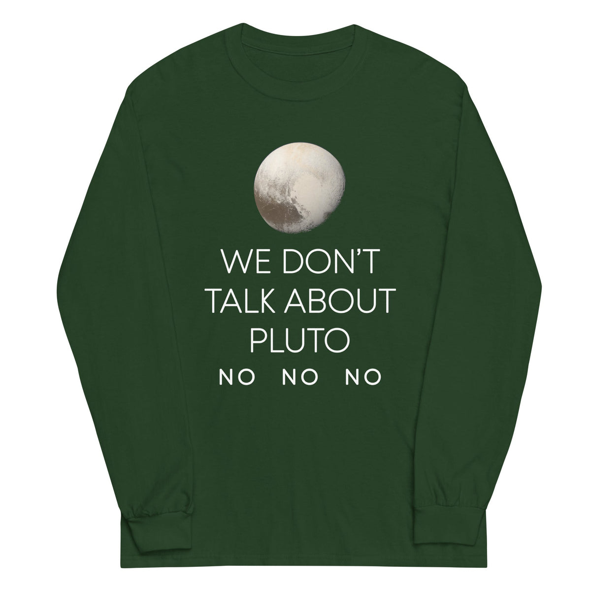 We Don't Talk About Pluto Unisex