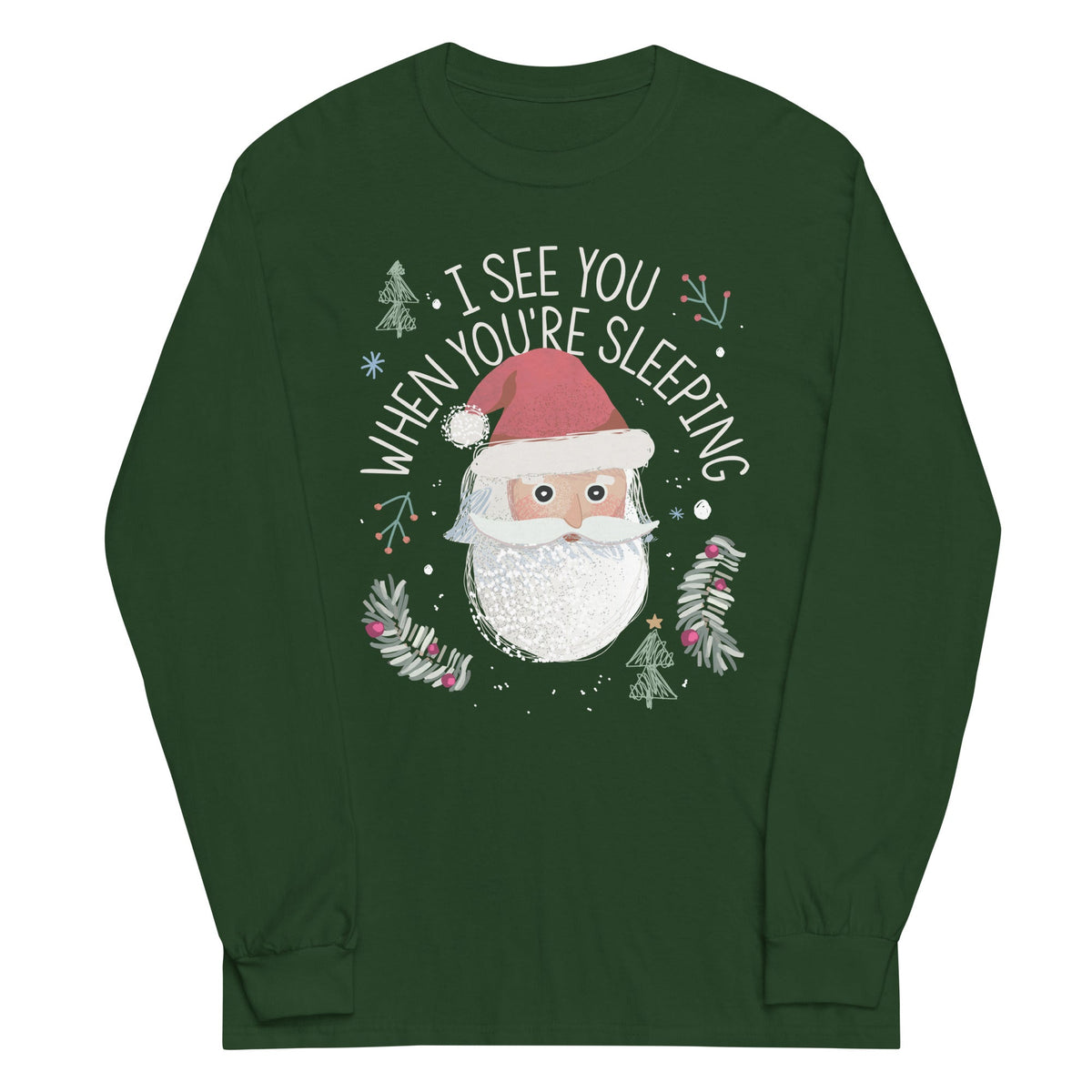 I See You When You're Sleeping Unisex
