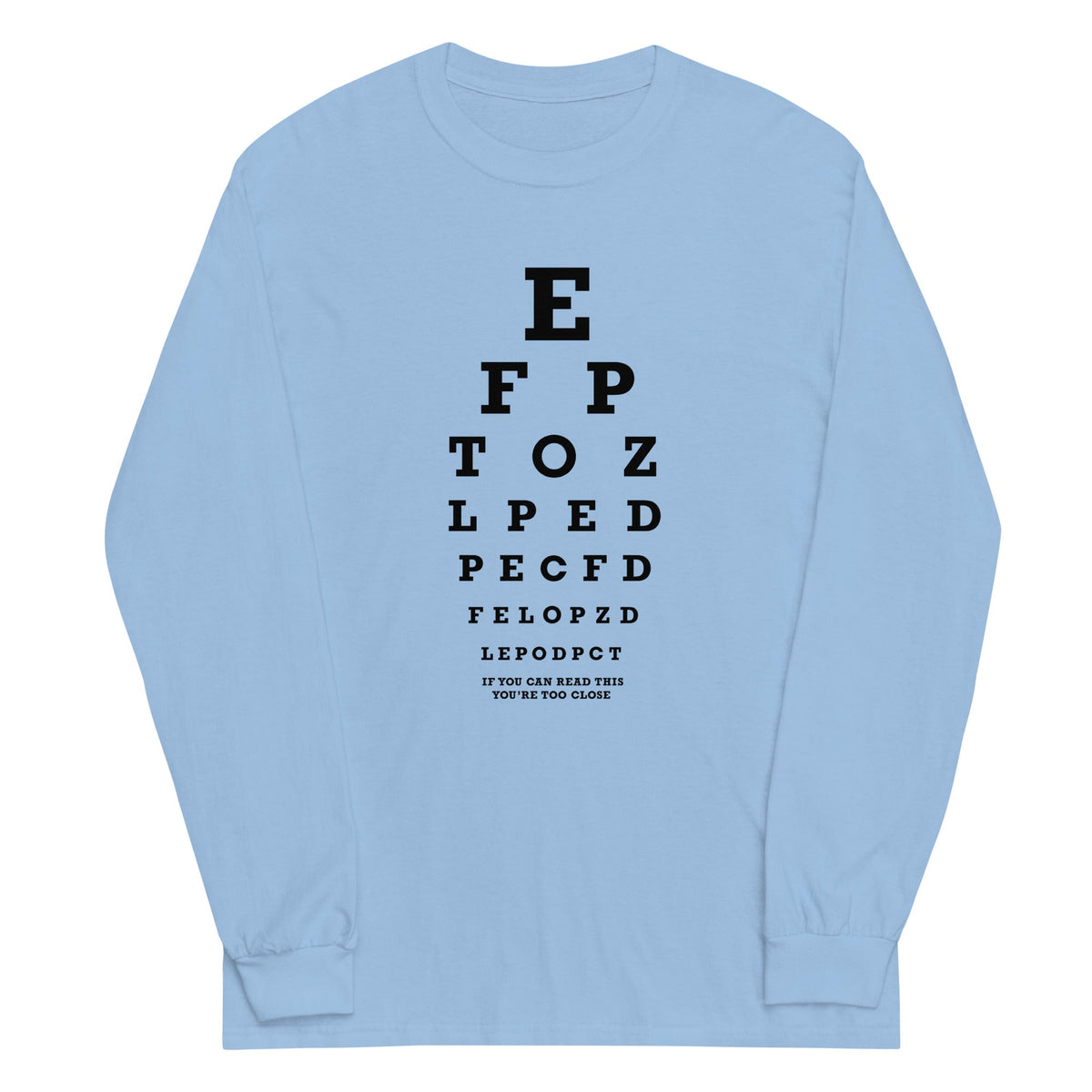 Too Close Eye Chart Unisex
