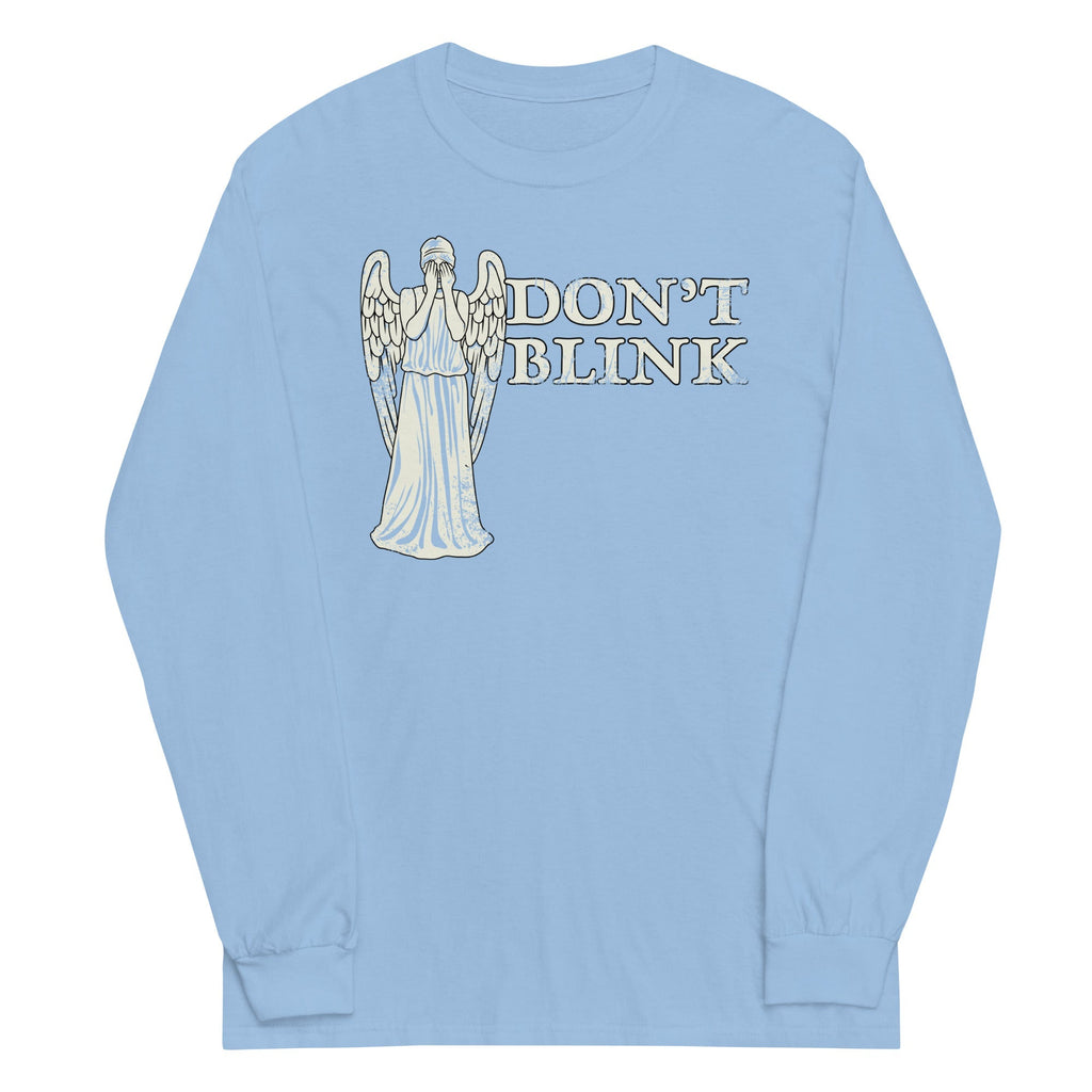 Don't Blink Unisex