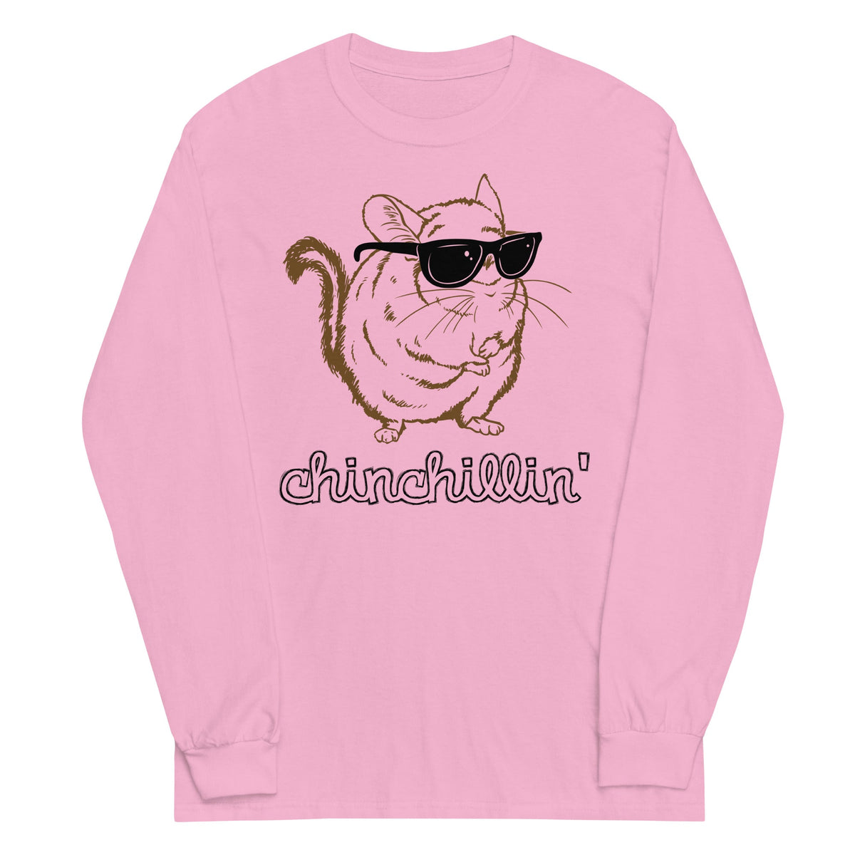 Chinchillin Unisex