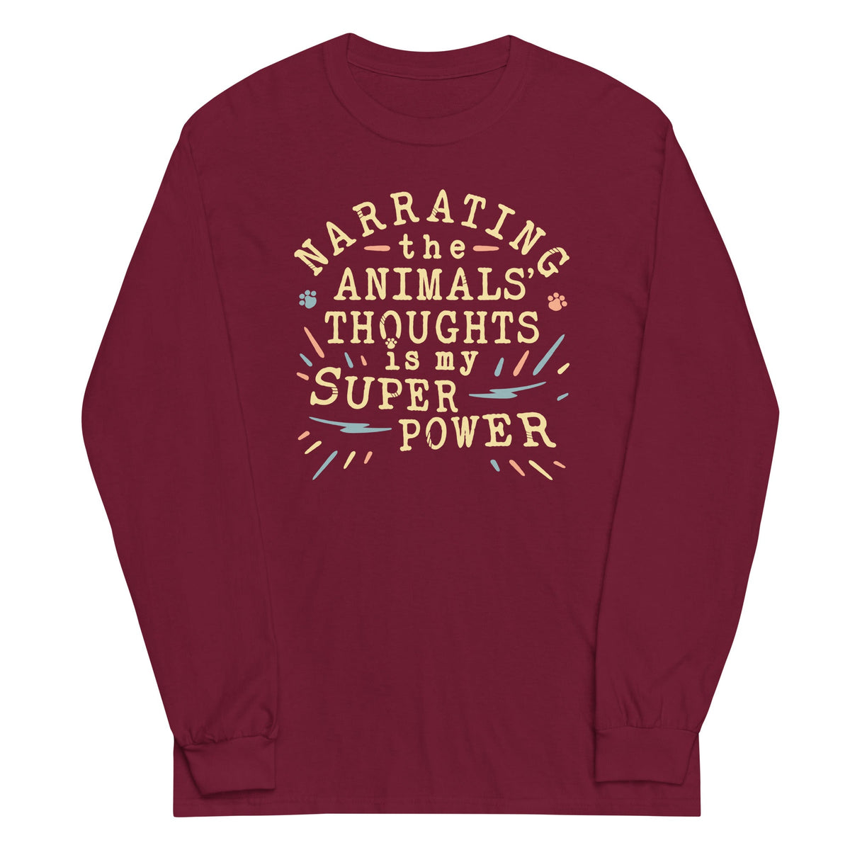 Narrating The Animals Thoughts Unisex