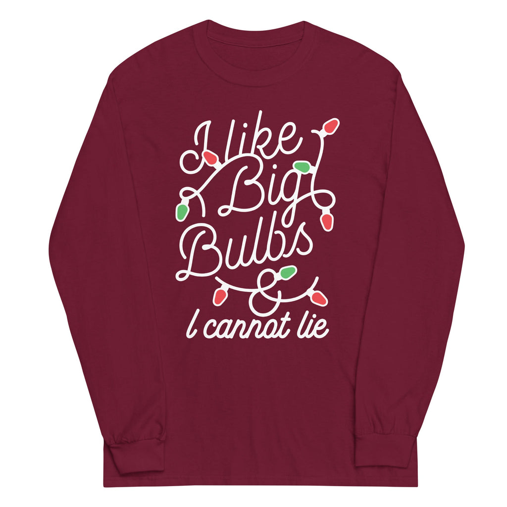 I Like Big Bulbs & I Cannot Lie Unisex