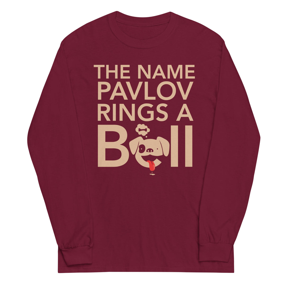 The Name Pavlov Rings A Bell Unisex