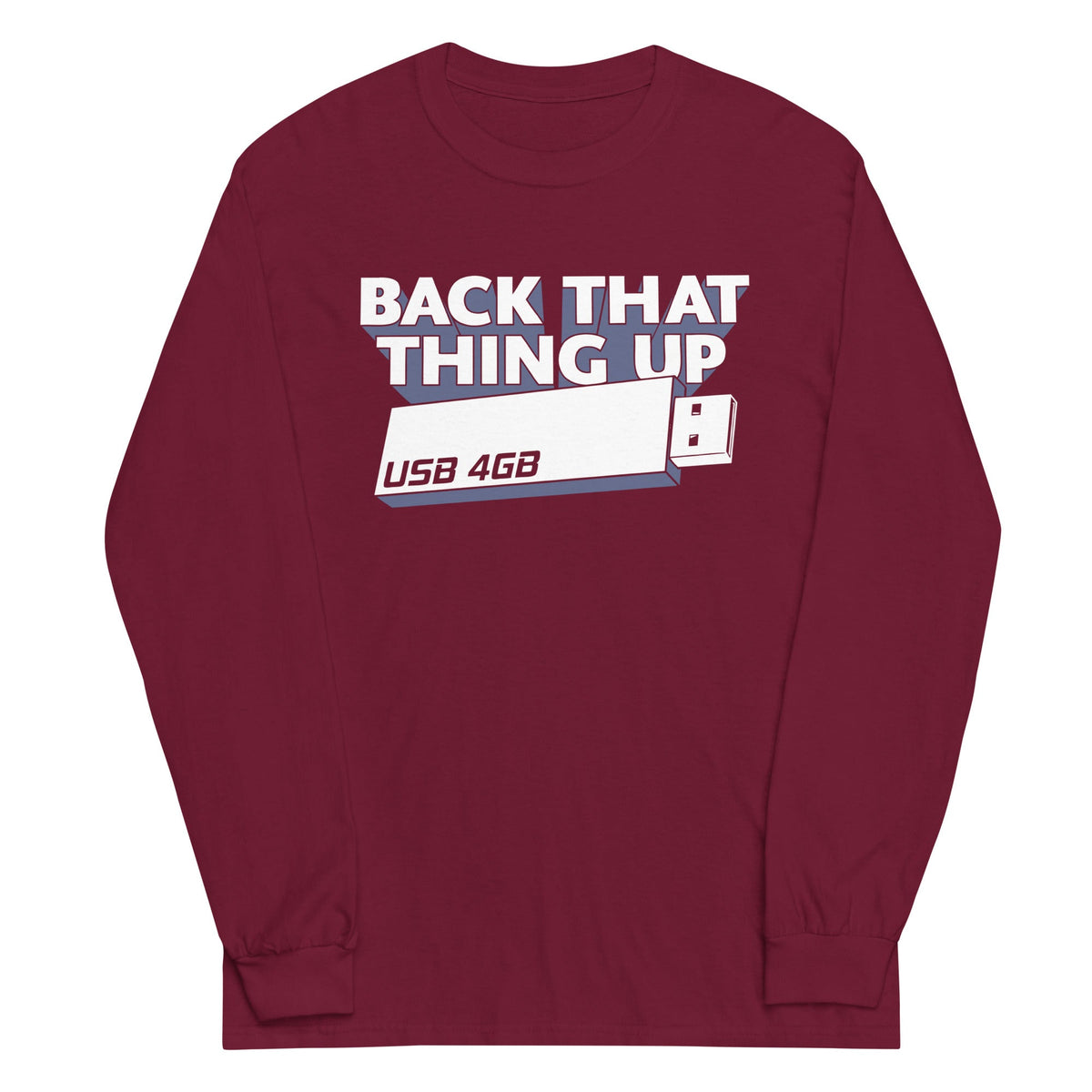 Back That Thing Up Unisex