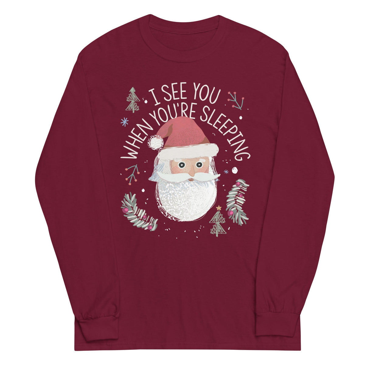 I See You When You're Sleeping Unisex