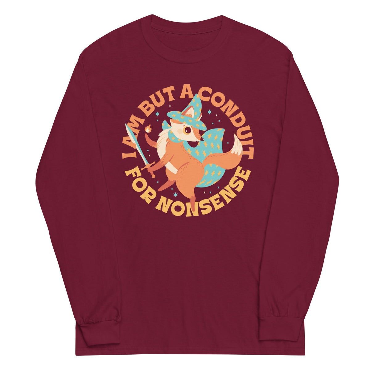 I Am But A Conduit For Nonsense Unisex