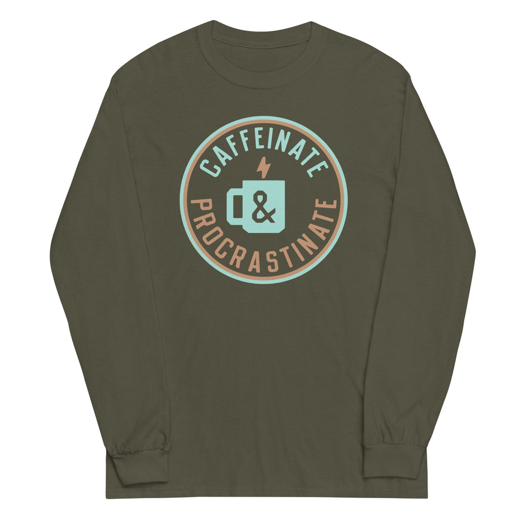 Caffeinate And Procrastinate Unisex