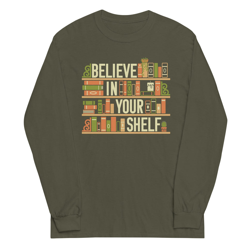 Believe In Your Shelf Unisex
