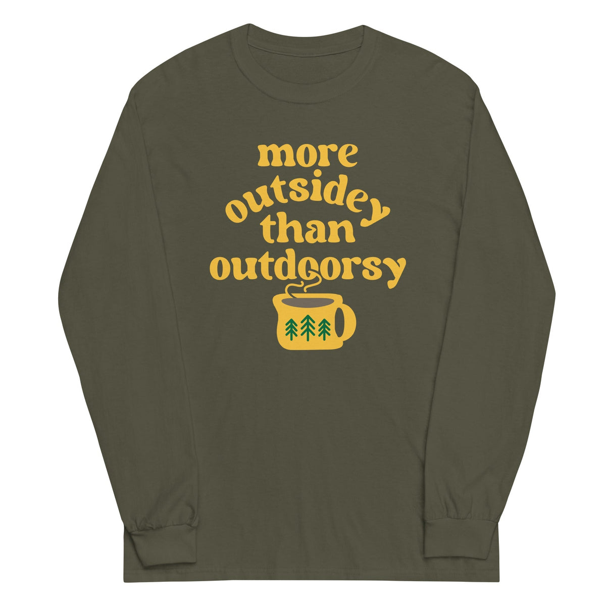 More Outsidey Than Outdoorsy Unisex