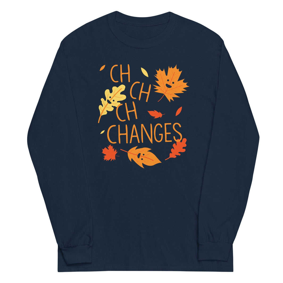 Ch-Ch-Ch-Changes Unisex