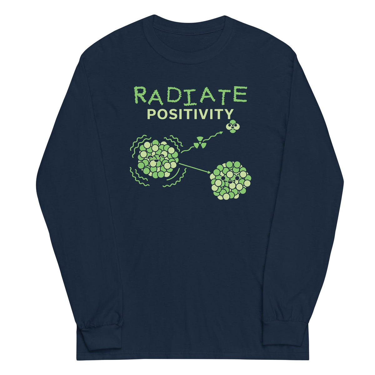 Radiate Positivity Unisex