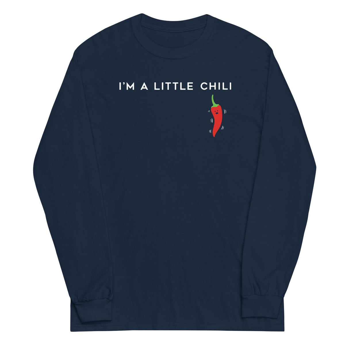 I'm A Little Chili Unisex
