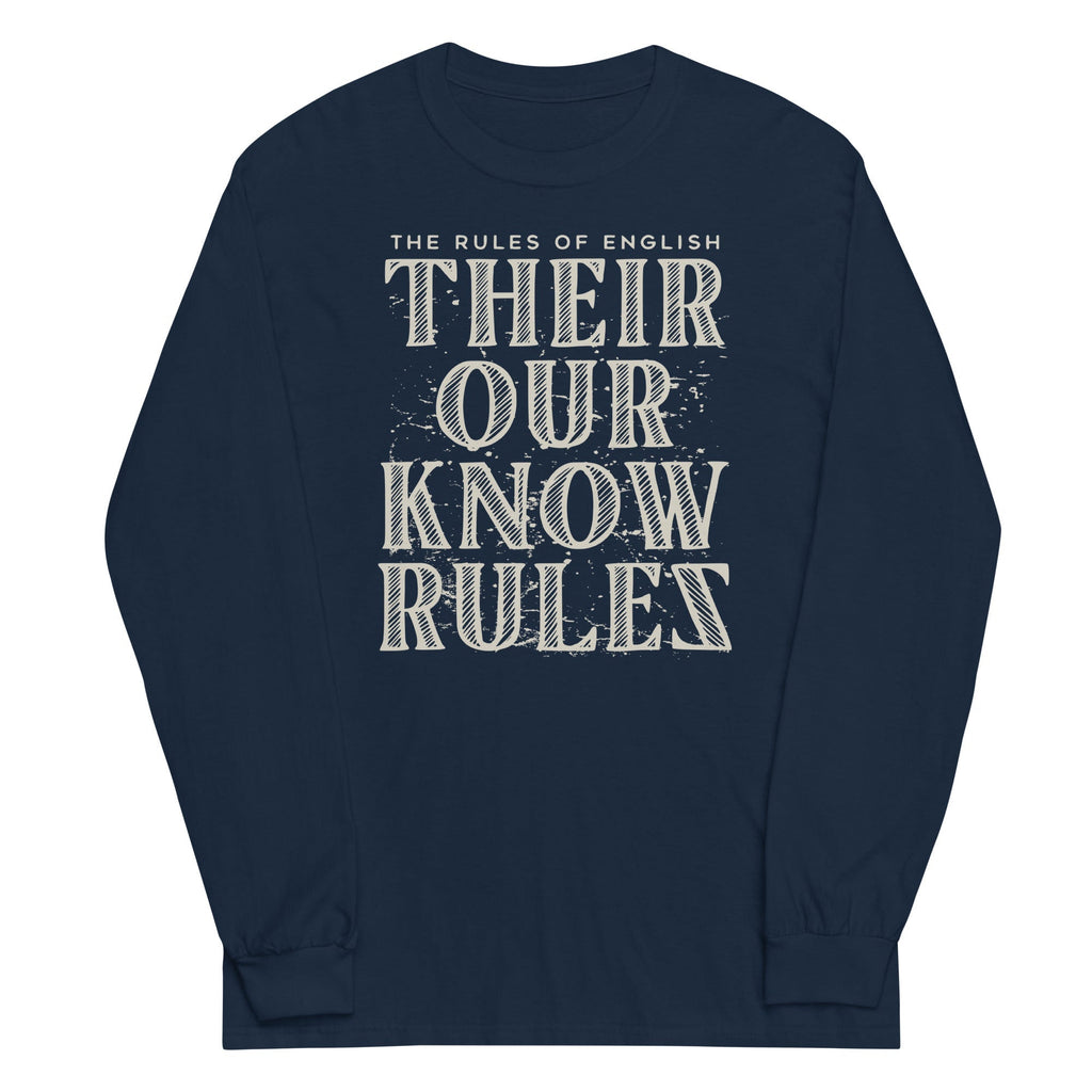 Their Our Know Rules Unisex