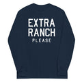 Extra Ranch Please Unisex