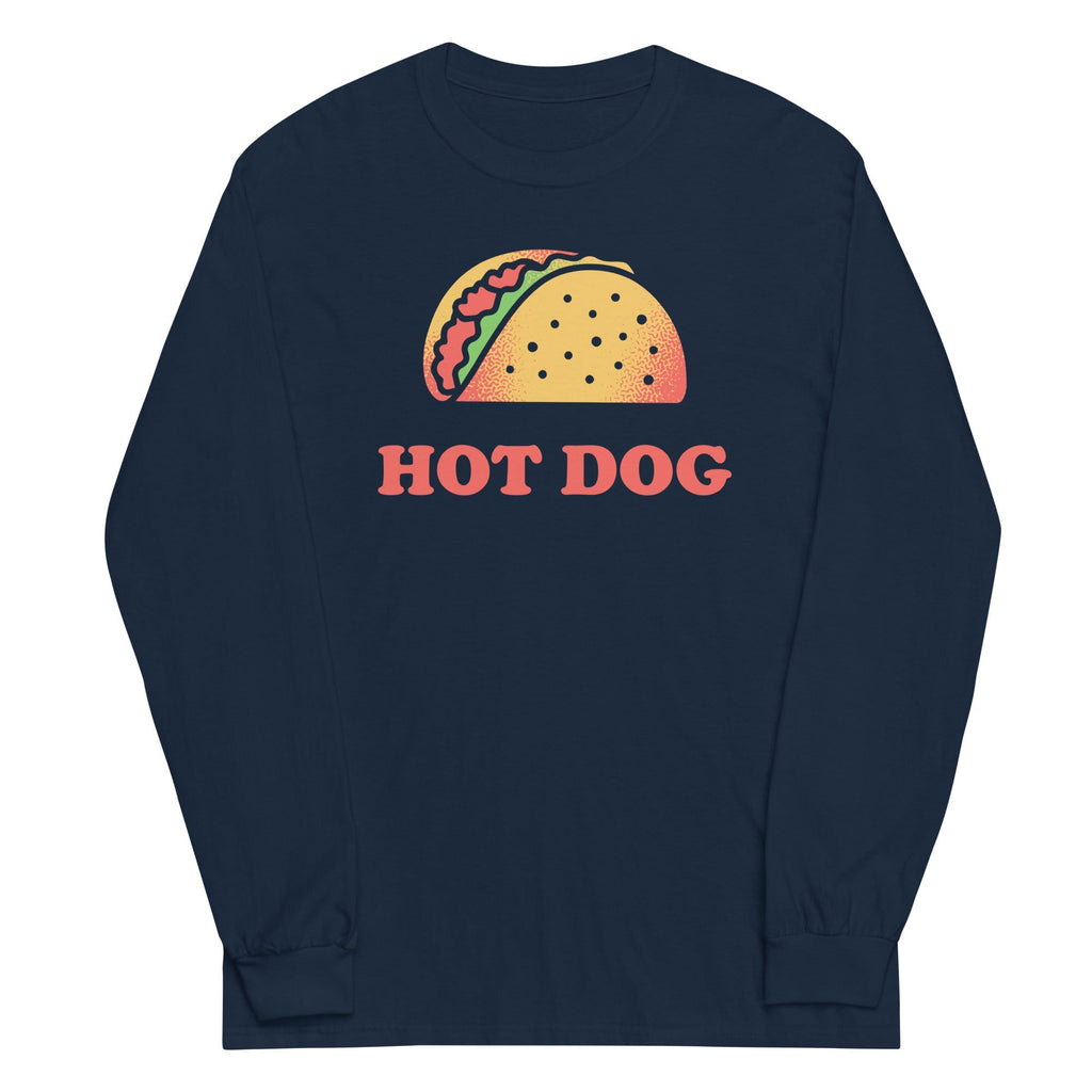 Taco Is A Hotdog Unisex